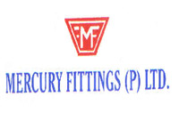 MERCURY FITTINGS(P) LTD.